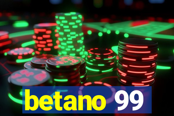 betano 99